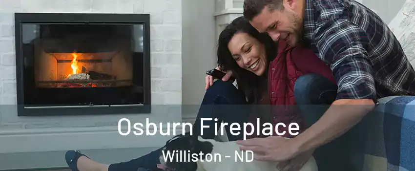 Osburn Fireplace Williston - ND